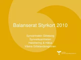 Balanserat Styrkort 2010