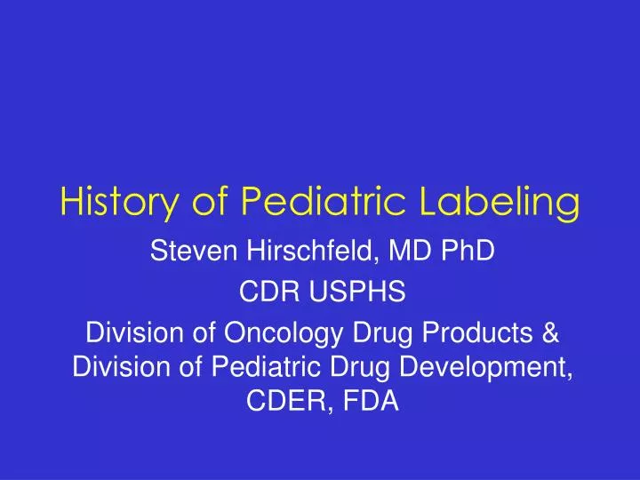 history of pediatric labeling