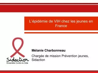 L’épidémie de VIH chez les jeunes en France
