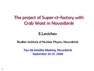 The project of Super-ct-factory with Crab Waist in Novosibirsk