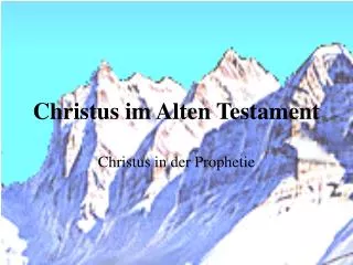 Christus im Alten Testament