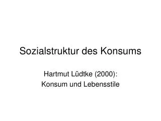 sozialstruktur des konsums