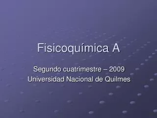 fisicoqu mica a