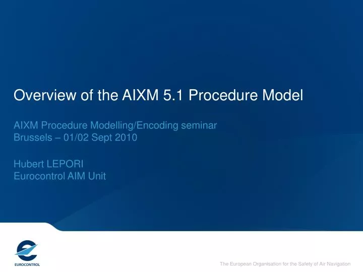 overview of the aixm 5 1 procedure model