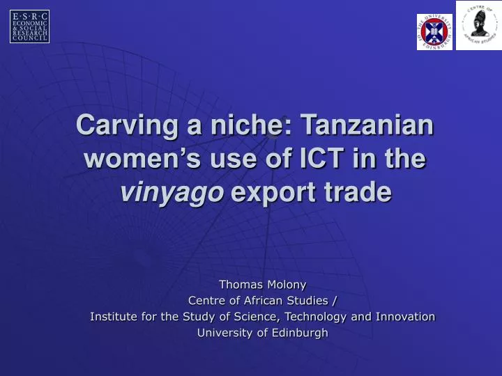 carving a niche tanzanian women s use of ict in the vinyago export trade