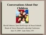 Conversations About Our Children - slide 1