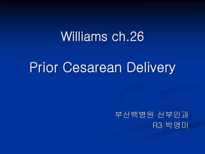 williams ch 26 prior cesarean delivery