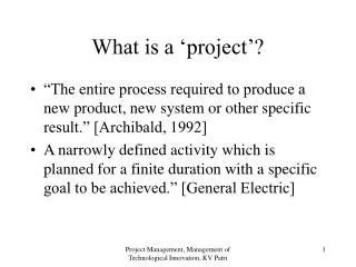 What is a ‘project’?