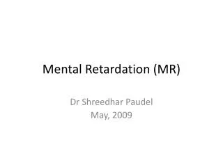 Mental Retardation (MR)