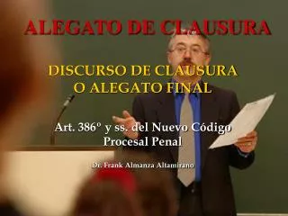 ALEGATO DE CLAUSURA