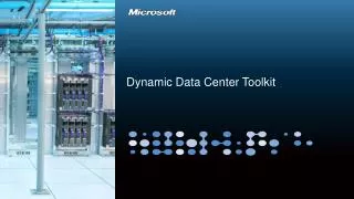Dynamic Data Center Toolkit
