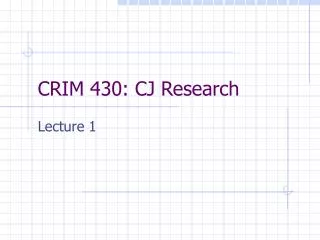 CRIM 430: CJ Research