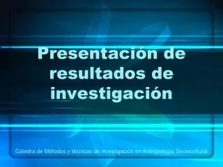 presentaci n de resultados de investigaci n