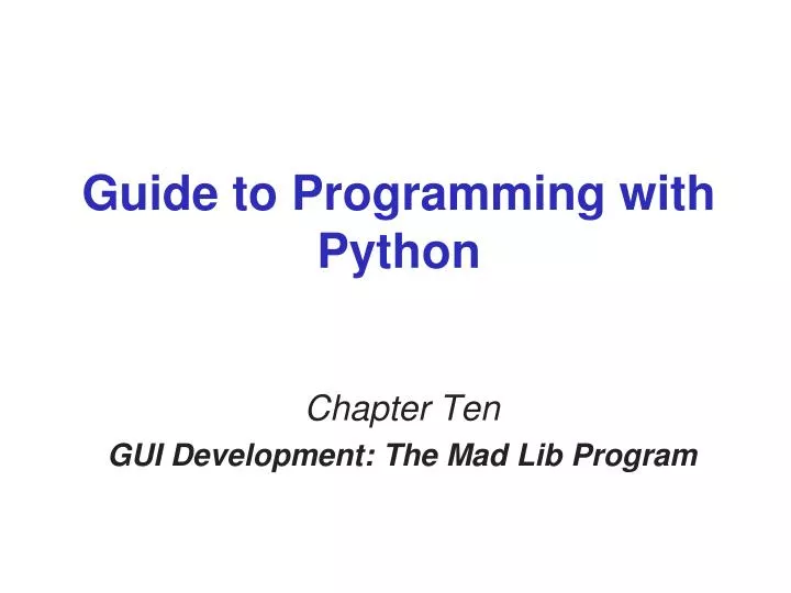 guide to programming with python