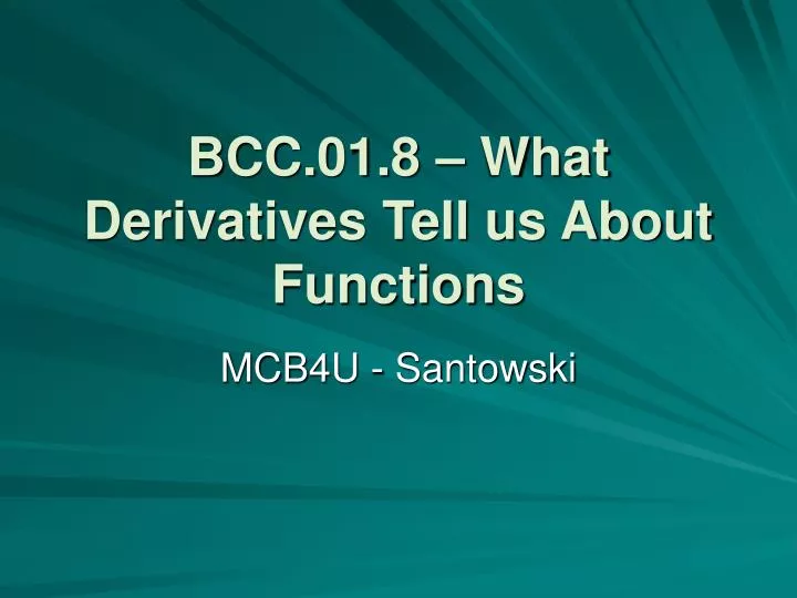 bcc 01 8 what derivatives tell us about functions