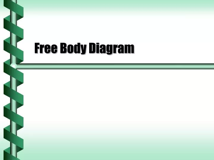 free body diagram