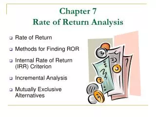 Chapter 7 Rate of Return Analysis