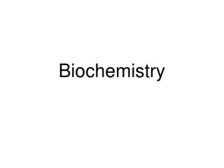 biochemistry