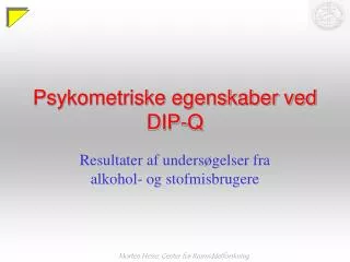 Psykometriske egenskaber ved DIP-Q