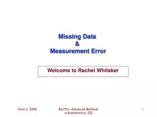 Missing Data &amp; Measurement Error