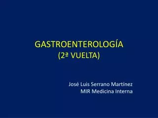 gastroenterolog a 2 vuelta