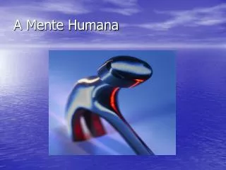 a mente humana