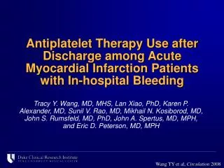 Antiplatelet Therapy Use after Discharge among Acute Myocardial Infarction Patients with In-hospital Bleeding