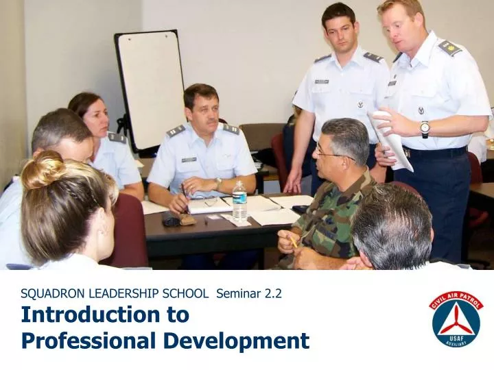 squadron leadership school seminar 2 2 introduction to professional development