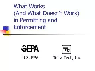 What Works (And What Doesn’t Work) in Permitting and Enforcement
