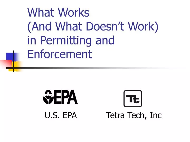 what works and what doesn t work in permitting and enforcement
