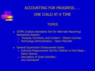 ACCOUNTING FOR PROGRESS…… ONE CHILD AT A TIME