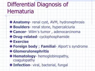 Differential Diagnosis of Hematuria