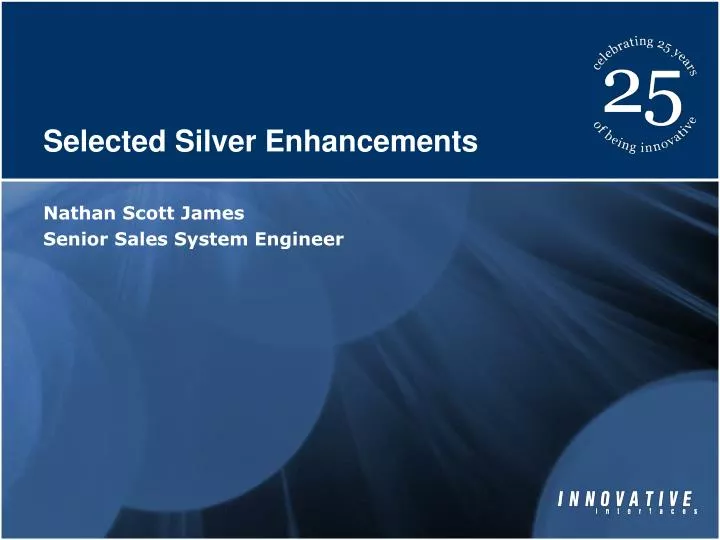 selected silver enhancements