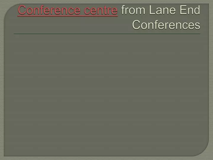 conference centre from lane end conferences