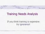 Training Needs Analysis - slide 1