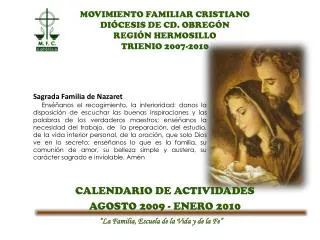 MOVIMIENTO FAMILIAR CRISTIANO DIÓCESIS DE CD. OBREGÓN REGIÓN HERMOSILLO TRIENIO 2007-2010