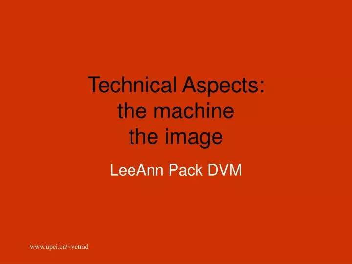 technical aspects the machine the image