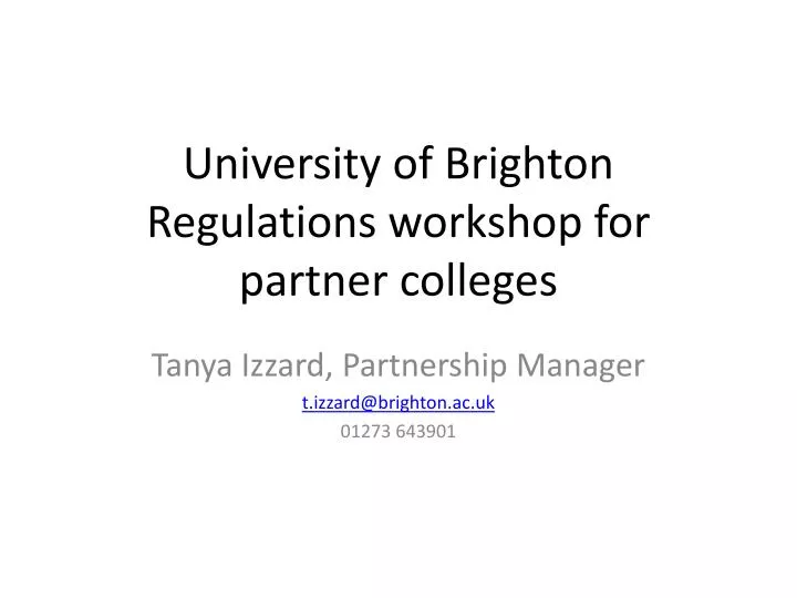 university of brighton regulations workshop for partner colleges