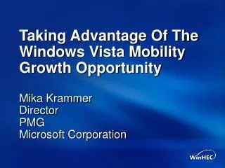 Taking Advantage Of The Windows Vista Mobility Growth Opportunity