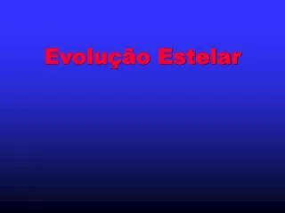 evolu o estelar