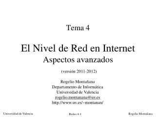 Tema 4 El Nivel de Red en Internet Aspectos avanzados (versión 2011-2012)
