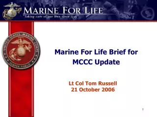 Marine For Life Brief for MCCC Update