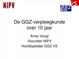 De GGZ-verpleegkunde over 10 jaar