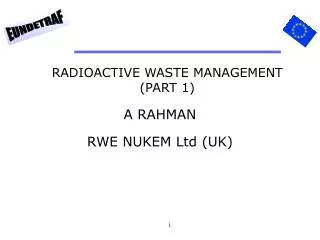 RADIOACTIVE WASTE MANAGEMENT (PART 1)