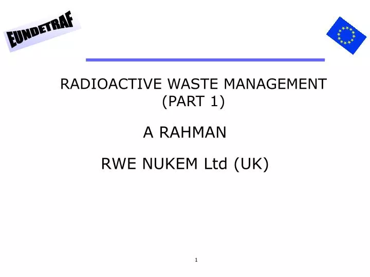 radioactive waste management part 1