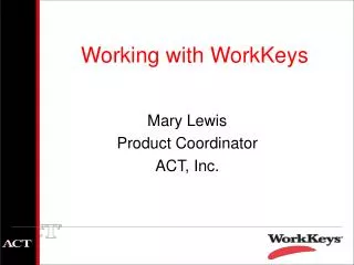 Working with WorkKeys