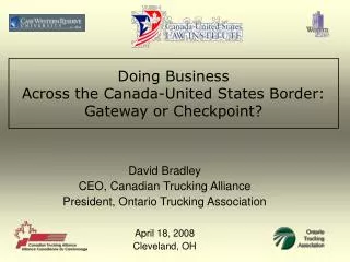 Doing Business Across the Canada-United States Border: Gateway or Checkpoint?