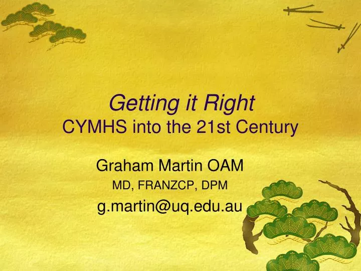 getting it right cymhs into the 21st century