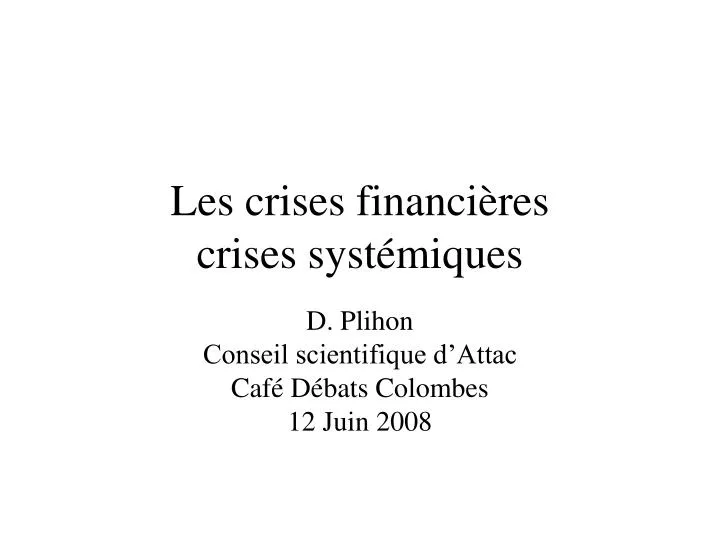 les crises financi res crises syst miques