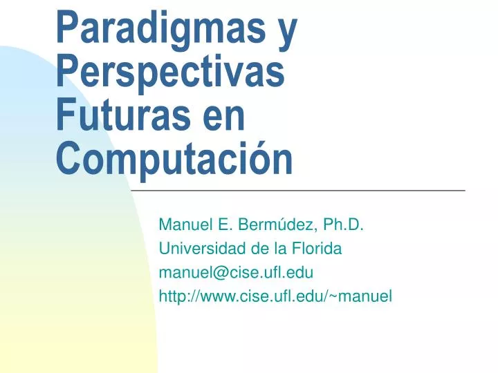 paradigmas y perspectivas futuras en computaci n